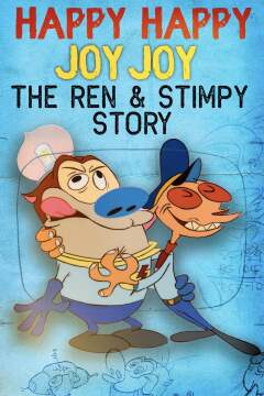 რენისა და სტიმპის ამბავი / Happy Happy Joy Joy: The Ren & Stimpy Story