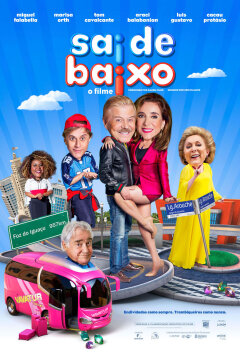 გამოდი ქვემოდან: ფილმი / Sai de Baixo: O Filme